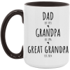 3451864111 - 15OZ DAD GRANDPA GREAT GRANDPA AM15OZ 15oz Accent Mug