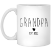 3525752820 - 11OZ GRANDPA EST 2022 XP8434 11oz White Mug