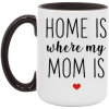 3495729704 - YENI - BLACK- 15OZ HOME MOM AM15OZ 15oz Accent Mug
