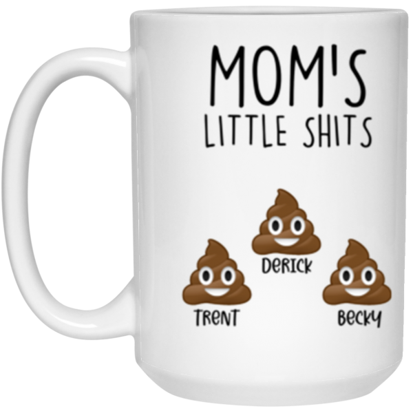 3668331547 - 15OZ  MOM SHITS 3 21504 15oz White Mug