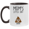 3662578606 - 11OZ MOM SHIT AM11OZ 11oz Accent Mug