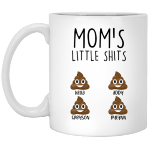 3670013237 - 11OZ MOM SHITS XP8434 11oz White Mug