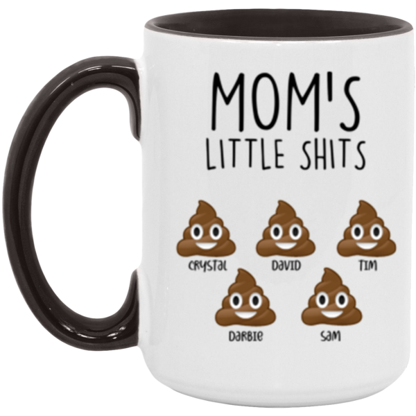 3670740413 - 2 - 15OZ MOM SHIT AM15OZ 15oz Accent Mug