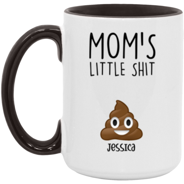 3670740413 - 1 - 15OZ MOM SHIT AM15OZ 15oz Accent Mug