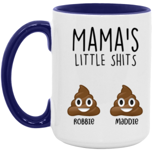 3670740413 - 4 - 15OZ MOM SHIT AM15OZ 15oz Accent Mug