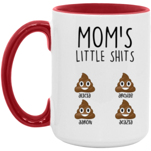 3671178693 - 15OZ MOM SHITS5 AM15OZ 15oz Accent Mug