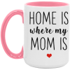 3672463167 - 15OZ HOME MOM AM15OZ 15oz Accent Mug
