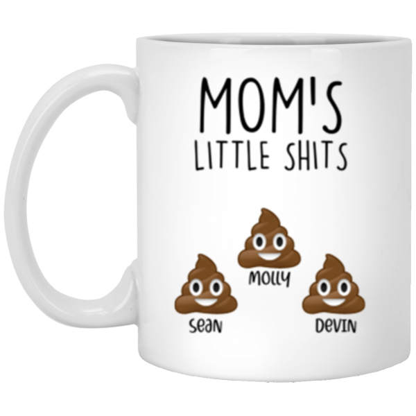 3668223728 - 11OZ MOM SHITS3 XP8434 11oz White Mug