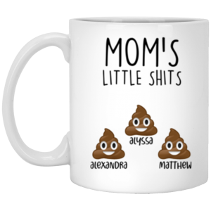 3668838768 - 11OZ MOM SHITS2 XP8434 11oz White Mug