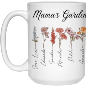 3676493857 - 15OZ MAMAS GARDEN 21504 15oz White Mug