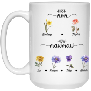 3654645012 - 15OZ FIRST MOM 3675295360 - 21504 15oz White Mug