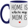 3686885907- 15OZ HOME MOM AM15OZ 15oz Accent Mug